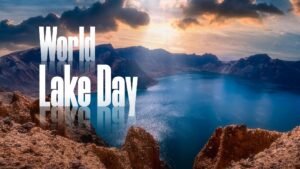 dia-mundial-de-los-lagos:-reflejo-de-la-fragilidad-y-majestuosidad-de-la-tierra